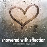 cover: And Relax|Sleeping Little Lions - Showered With Affection/A Collection Of Sleepy Shower Sounds