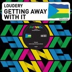 cover: Loudery - Getting Away With It