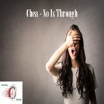 cover: Chea - No Is Through