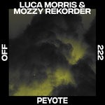 cover: Luca Morris|Mozzy Rekorder - Peyote