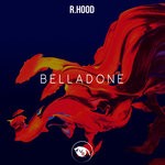 cover: R.hood - Belladone