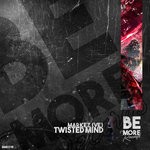 cover: Markez (ve) - Twisted Mind