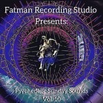 cover: Fatman Recording Studio - Psychedelic Sunday Sounds Vol 10