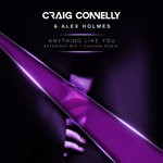 cover: Craig Connelly & Alex Holmes - Anything Like You