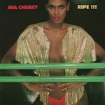 cover: Ava Cherry - Ripe!! (Remastered)