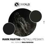 cover: Mark Martini - Metalli Pesanti