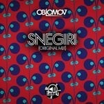 cover: Oblomov - Snegiri