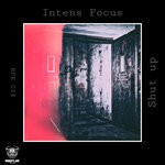 cover: Intens Focus - Shut Up