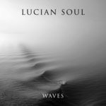 cover: Lucian Soul - Waves