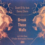 cover: Danny Claire|Snatt & Vix - Break These Walls