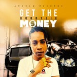 cover: Bobby 6ix - Get The Money