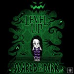 cover: Level Up - Scared Of The Dark EP