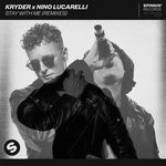 cover: Kryder|Nino Lucarelli - Stay With Me (Remixes)