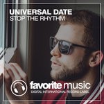 cover: Universal Date - Stop The Rhythm