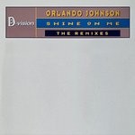 cover: Orlando Johnson - Shine On Me (The Remixes)