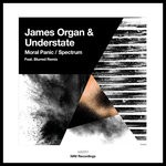 cover: James Organ & Understate - Moral Panic/Spectrum