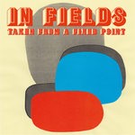 cover: In Fields - Taken From A Fixed Point