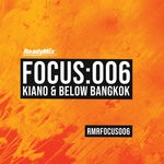 cover: Below Bangkok|Kiano - Focus:006 (Kiano & Below Bangkok)