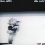 cover: Kenny Glasgow - Mean Machine