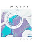 cover: Mortal - Deco