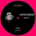 cover: Rhythm Staircase - Jazz Me