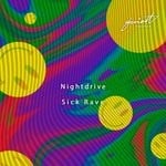 cover: Nightdrive - Sick Rave