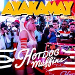 cover: Ayakamay - HOTDOG Muffins