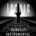 cover: Dubstep Instrumental - Iconic