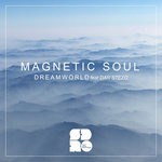 cover: Dan Stezo|Magnetic Soul (dnb) - Dreamworld