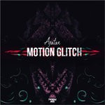 cover: Agatax - Motion Glitch