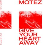 cover: Motez - Give Your Heart Away