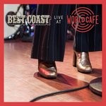 cover: Best Coast - Live At World Cafe