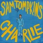 cover: Sam Tompkins - Charlie