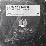 cover: Bombay Traffic - Start The Dance