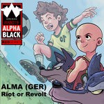 cover: Alma (ger) - Riot Or Revolt