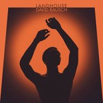 cover: David Rausch|Landhouse - Sleep Is Holy