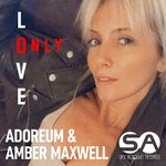 cover: Adoreum|Amber Maxwell - Only Love