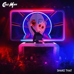 cover: Cole-man - Shake That (Explicit)