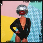 cover: David Penn & Kpd - Jerkin'