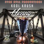 cover: Kool Krush - Henny