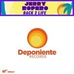 cover: Jerry Ropero - Back 2 Life (Jerry Ropero Classic Disco Mix)