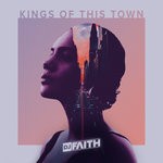 cover: Dj Faith - Kings Of This Town