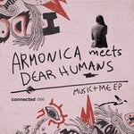 cover: Armonica|Dear Humans - Music + Me EP