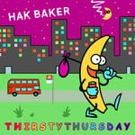 cover: Hak Baker - Thirsty Thursday