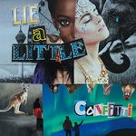 cover: Confetti - Lie A Little