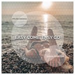 cover: Sasha Primitive - Easy Come, Easy Go