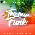 cover: Dirk Mack - The New Funk (Dik Arithmetik's Phenomena Of Funk Remix)