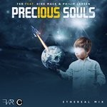 cover: Dirk Mack|Fkr|Philip Larsen - Precious Souls (Ethereal Extended Mix)