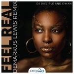 cover: Dj Disciple|E-man - Feel Real (Demarkus Lewis Remix)