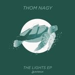 cover: Thom Nagy - The Lights EP